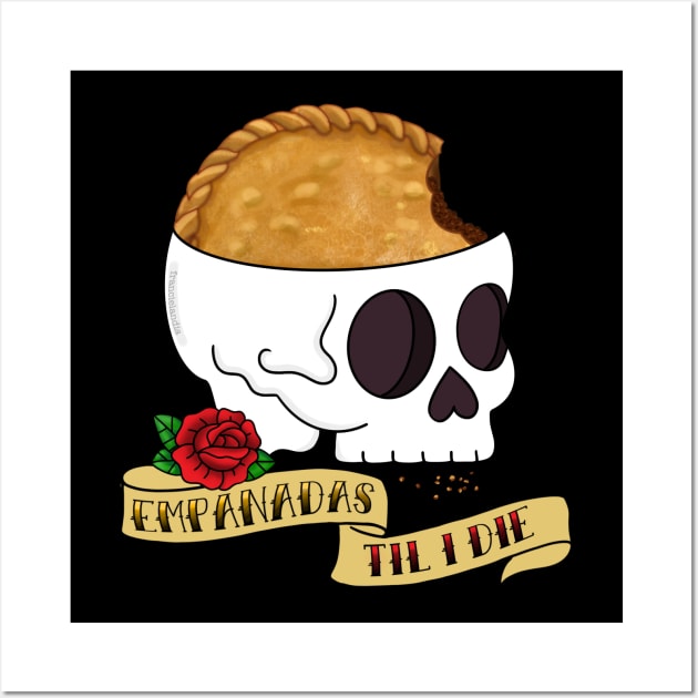 Funny Latinx Empanadas or Die Wall Art by Francielandia